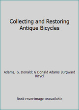 Collecting and Restoring Antique Bicycles comprar usado  Enviando para Brazil