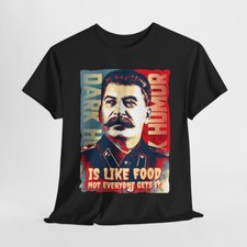 Camiseta Meme Dark Humor Is Like Food Not Everyone Gets It sarcasmo sátira Stalin comprar usado  Enviando para Brazil