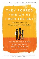 They Poured Fire on Us From the Sky: The Story of Three Lost Boys from Sudan comprar usado  Enviando para Brazil