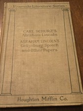 Carl Schurz's Abraham Lincoln: Abraham Lincoln's Gettysburg Speech and Other... segunda mano  Embacar hacia Mexico