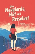 Neugierde mut reiselust gebraucht kaufen  Berlin