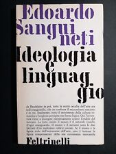 Sanguineti ideologia linguaggi usato  Magliano Sabina