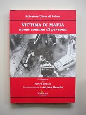 Vittima mafia nome usato  San Mango Piemonte