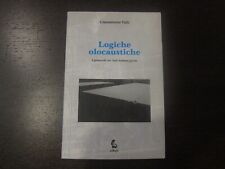 Logiche olocaustiche giananton usato  Conegliano