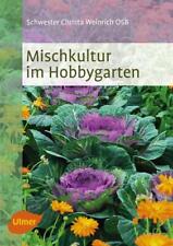 Mischkultur hobbygarten gebraucht kaufen  Heikendorf