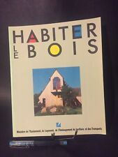 Rarissime habiter bois d'occasion  Croix