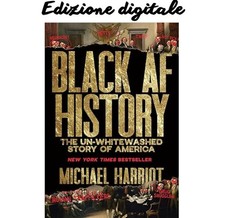 Usado, Black AF History: The Un-Whitewashed Story of Amer Michael Harriot 2023 comprar usado  Enviando para Brazil