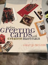 Making Greeting Cards with Creative Materials by Mary Jo McGraw (2001, Trade... segunda mano  Embacar hacia Mexico