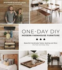 One-Day DIY: Modern Farmhouse Furniture: Beautiful Handmade Tables, Seating and  comprar usado  Enviando para Brazil