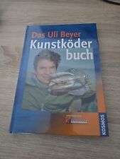 Uli beyer kunstköderbuch gebraucht kaufen  Hagen