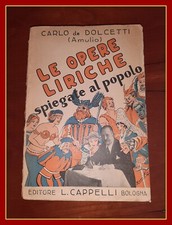Opere liriche spiegate usato  Roma