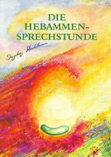 Hebammensprechstunde ingeborg  gebraucht kaufen  Berlin