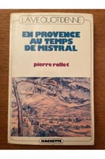 Vie quotidienne provence d'occasion  Rouffach