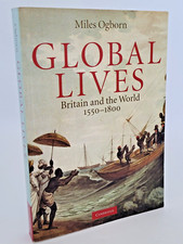 Vidas Globais: Grã-Bretanha e o Mundo 1550-1800 por Miles Ogborn (2008) comprar usado  Enviando para Brazil