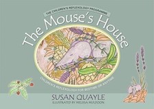 The Mouse's House: Children's Reflexology for Bedtim... by Susan Quayle Hardback comprar usado  Enviando para Brazil