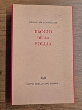 Erasmo rotterdam elogio usato Erasmo rotterdam elogio usato  Bergamo