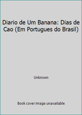 Diario de Um Banana: Dias de Cao (Em Portugues do Brasil) by Unknown comprar usado  Enviando para Brazil
