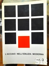 Acciaio nell edilizia usato  Parma