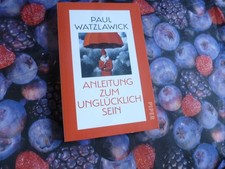 Anleitung zum unglücklichsein gebraucht kaufen  Deutschland