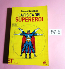 James kakalios fisica usato  Paterno