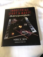 Industrial Light and Magic: The Art of Special Effects [hardcover] Thomas G. Smi segunda mano  Embacar hacia Mexico