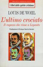 Ultimo crociato romanzo usato  Roma