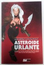 Asteroide urlante jodorowsky usato  Monterotondo