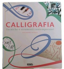Calligrafia tecniche strumenti usato  Italia