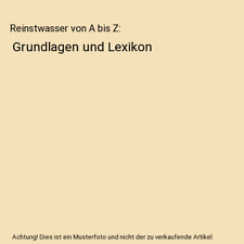 Reinstwasser grundlagen lexiko gebraucht kaufen  Trebbin