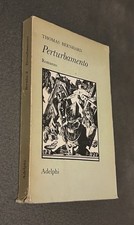 Thomas bernhard perturbamento usato  Milano