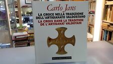 Croce nella tradizione usato  Aosta