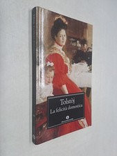 Felicita domestica tolstoj usato  Roma