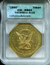 Fac-símile "1850" $50 Slug, J-130 Irvine & Jachens ICG MS64 comprar usado  Enviando para Brazil