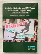 The Delegitimization & BDS Threat to Israel & Diaspora Jewry: Strategic Assessme, usado comprar usado  Enviando para Brazil