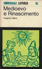 Garin eugenio..medioevo rinasc usato  Italia
