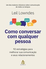 COMO CONVERSAR COM QUALQUER PESSOA [92 ESTRATÉGIAS] = Leil Lowndes MVB 2025 NOVO, usado comprar usado  Brasil 