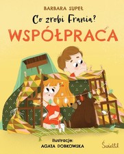 Co zrobi Frania? Tom 1. Współpraca (Co zrobi Frania? Tom 1  Wspołpraca) na sprzedaż  PL
