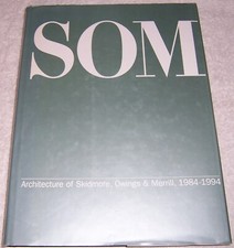 SOM Architecture of Skidmore, Owings and Merrill 1984-1994 hc/dj comprar usado  Enviando para Brazil