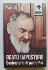 Beato impostore. controstoria usato  Italia