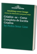 Criative-se - Curso Completo de Escrita Criativa by Pedro Sena-Lino Book The comprar usado  Enviando para Brazil