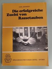 Erfolgreiche zucht rassetauben gebraucht kaufen  Wathlingen