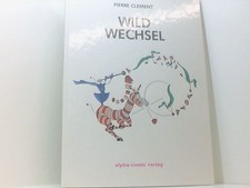 Wildwechsel wildwechsel clemen gebraucht kaufen  Berlin