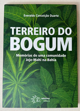 Terreiro do Bogum; Memorias de ima comunidade Jeje Mahi na Bahia : Candomblé comprar usado  Enviando para Brazil