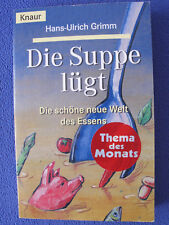Suppe lügt schöne gebraucht kaufen  Rodgau