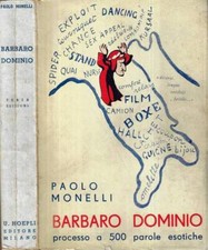 Barbaro dominio. processo usato  Italia