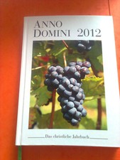 Anno domini 2012 gebraucht kaufen  St Wendel