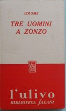 Tre uomini zonzo. usato  Domodossola