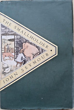 Smallholder john seymour for sale  STOURPORT-ON-SEVERN