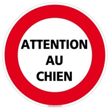 Panneau attention chien d'occasion  Cambrai