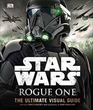 Star Wars Rogue One The Ultimate Visual Guide by Pablo Hidalgo Book The Cheap na sprzedaż  Wysyłka do Poland